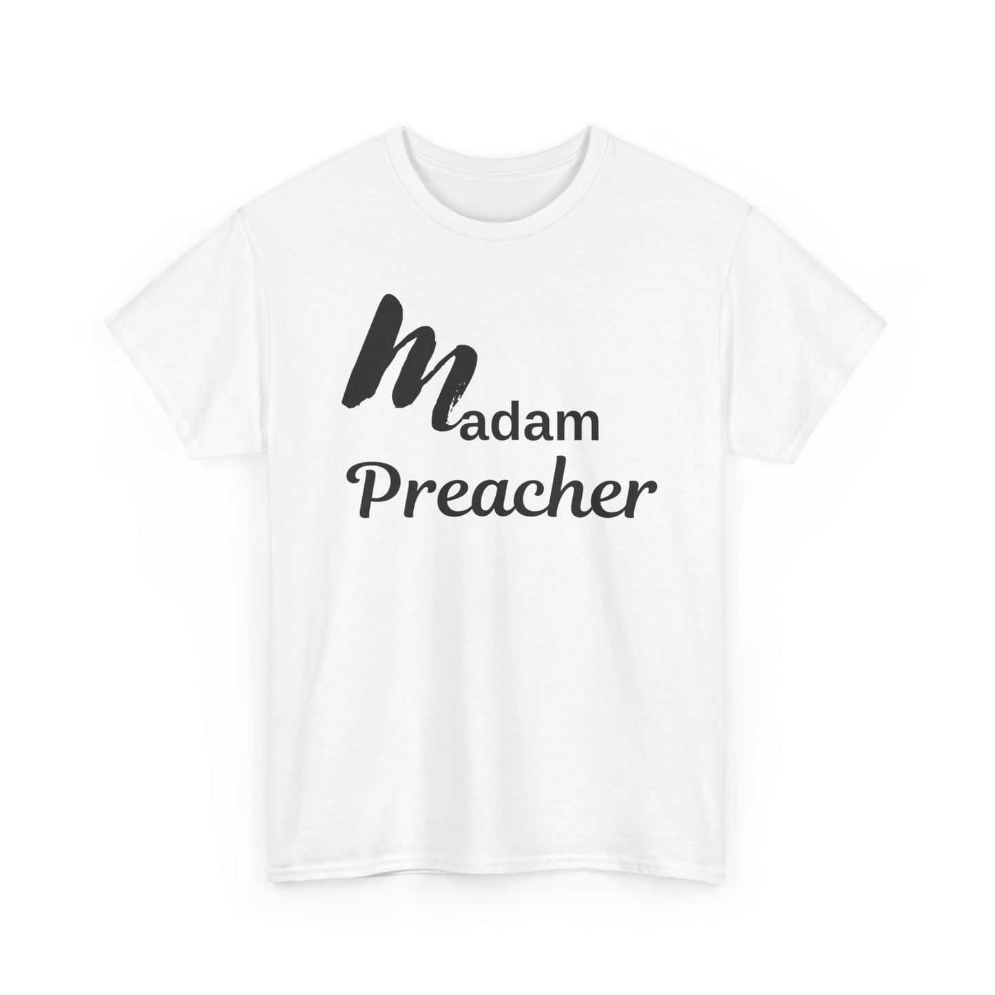 Madam Preacher Tee - with Black Letters
