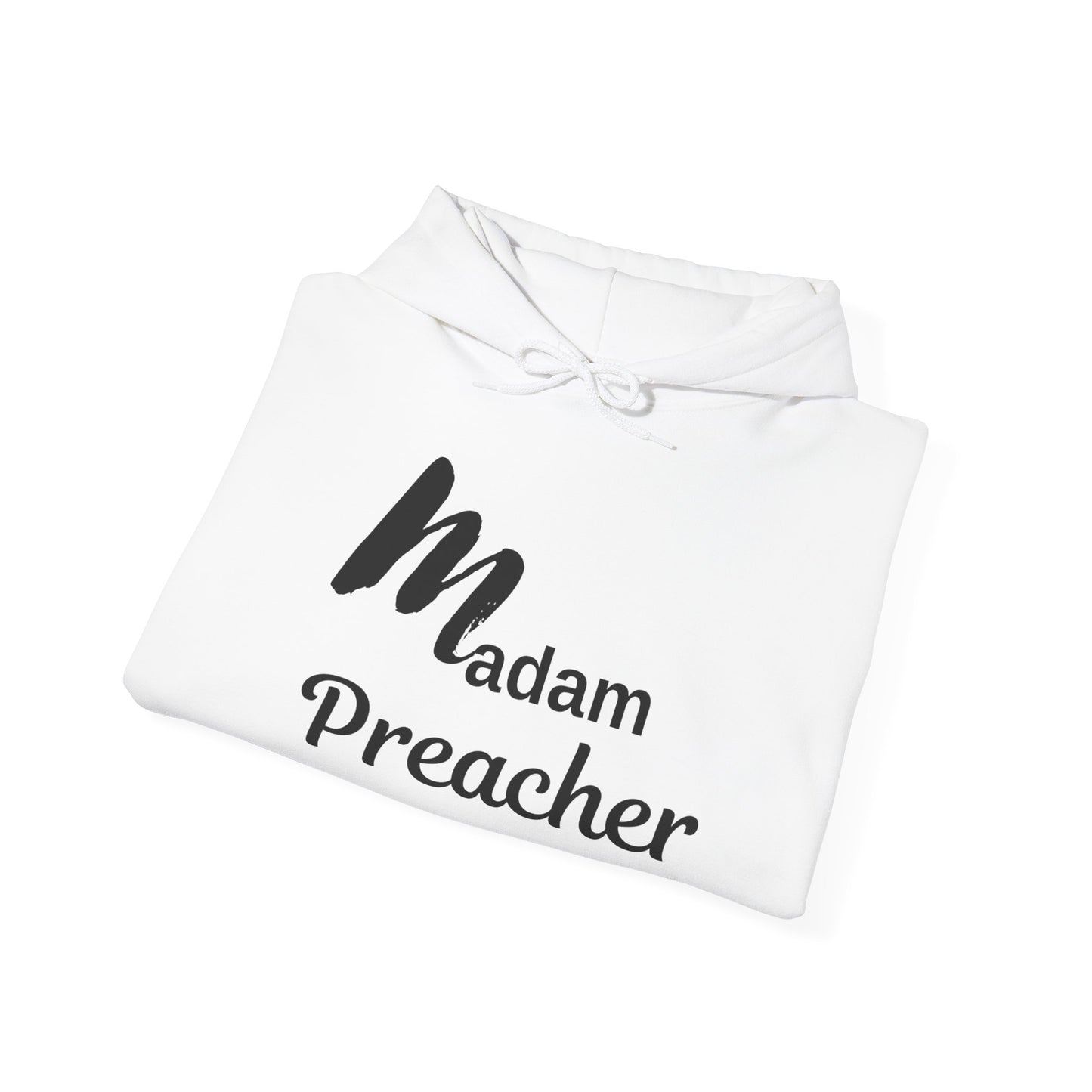 Madam Preacher Hooded Sweatshirt - Inspirational & Comfy Apparel for Religious Leaders