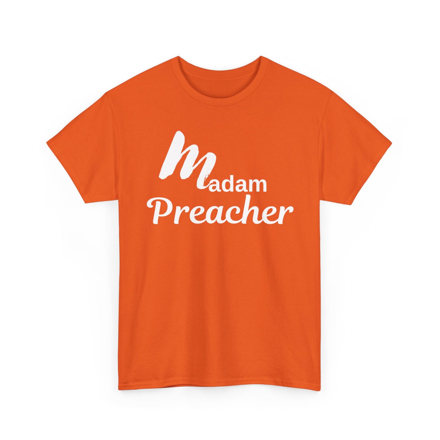 Madam Preacher Tee with White Letters-