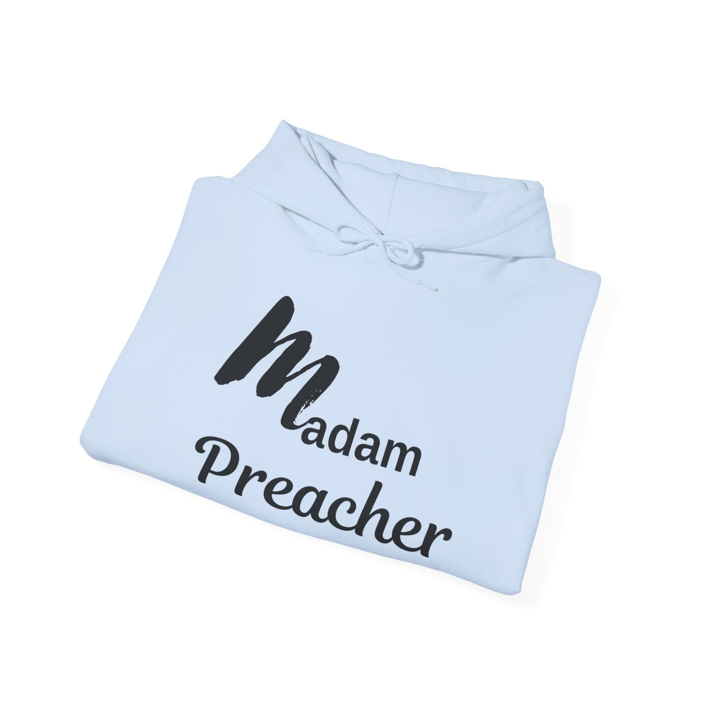 Madam Preacher Hooded Sweatshirt - Inspirational & Comfy Apparel for Religious Leaders