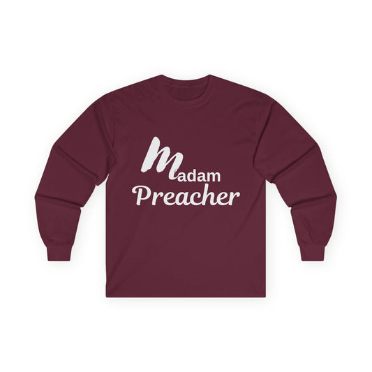 Madam Preacher Unisex Long Sleeve Tee - Faith & Inspiration Apparel