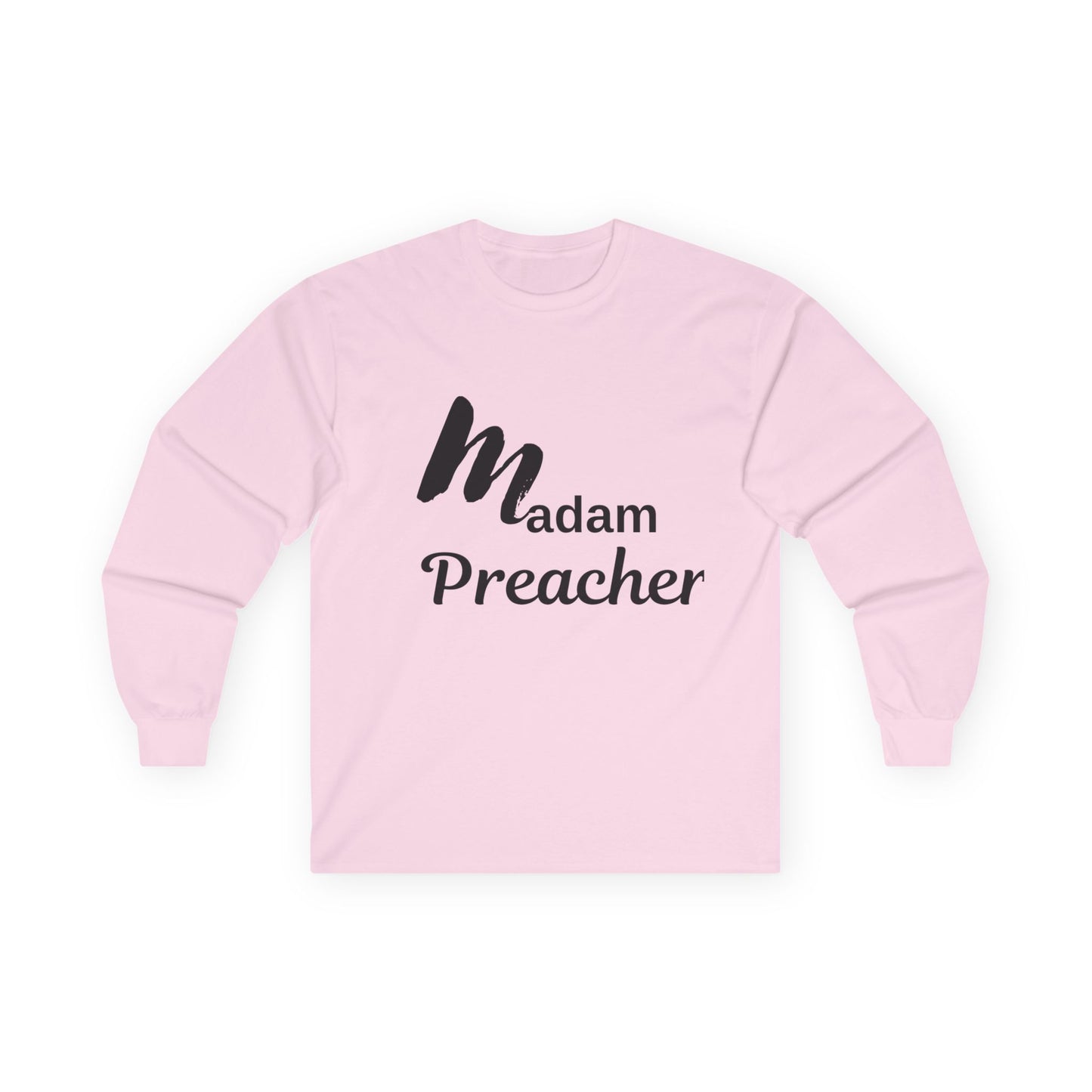 Madam Preacher Long Sleeve Tee - Bold & Stylish Tee for Inspirational Women