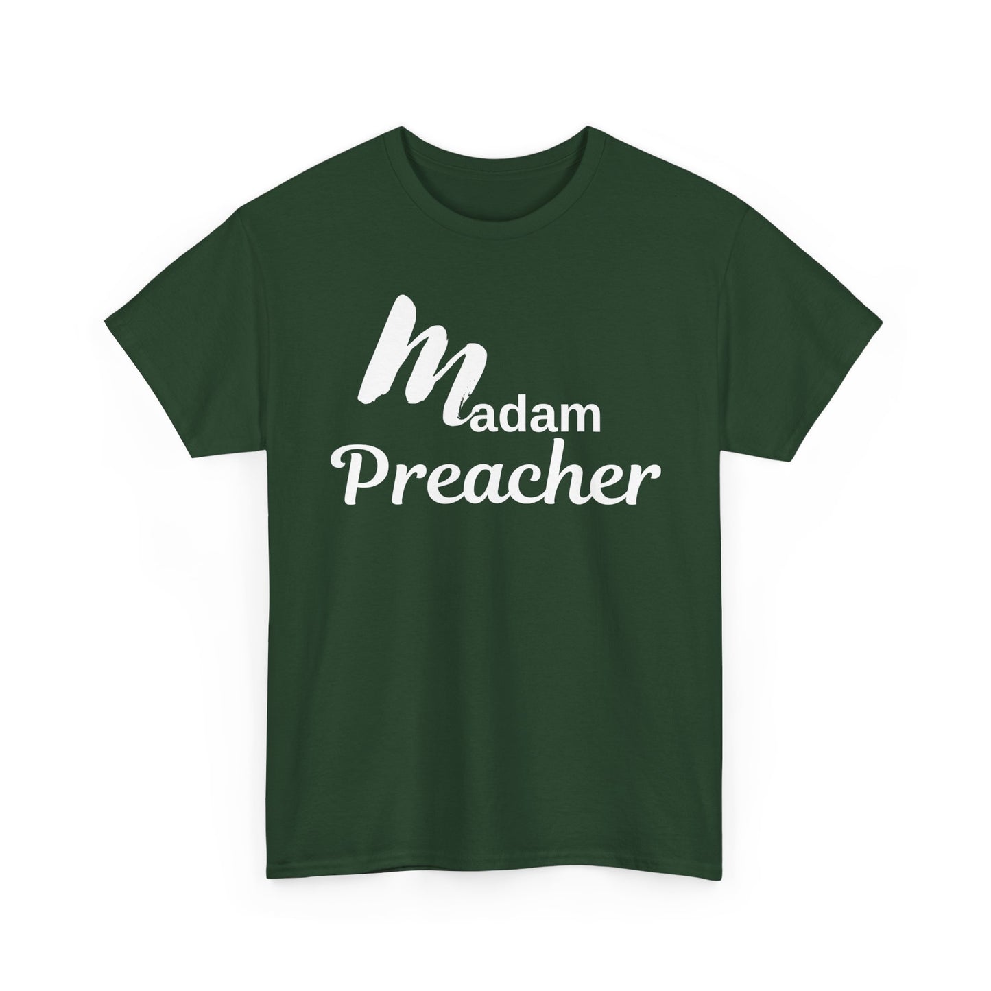 Madam Preacher Tee with White Letters-