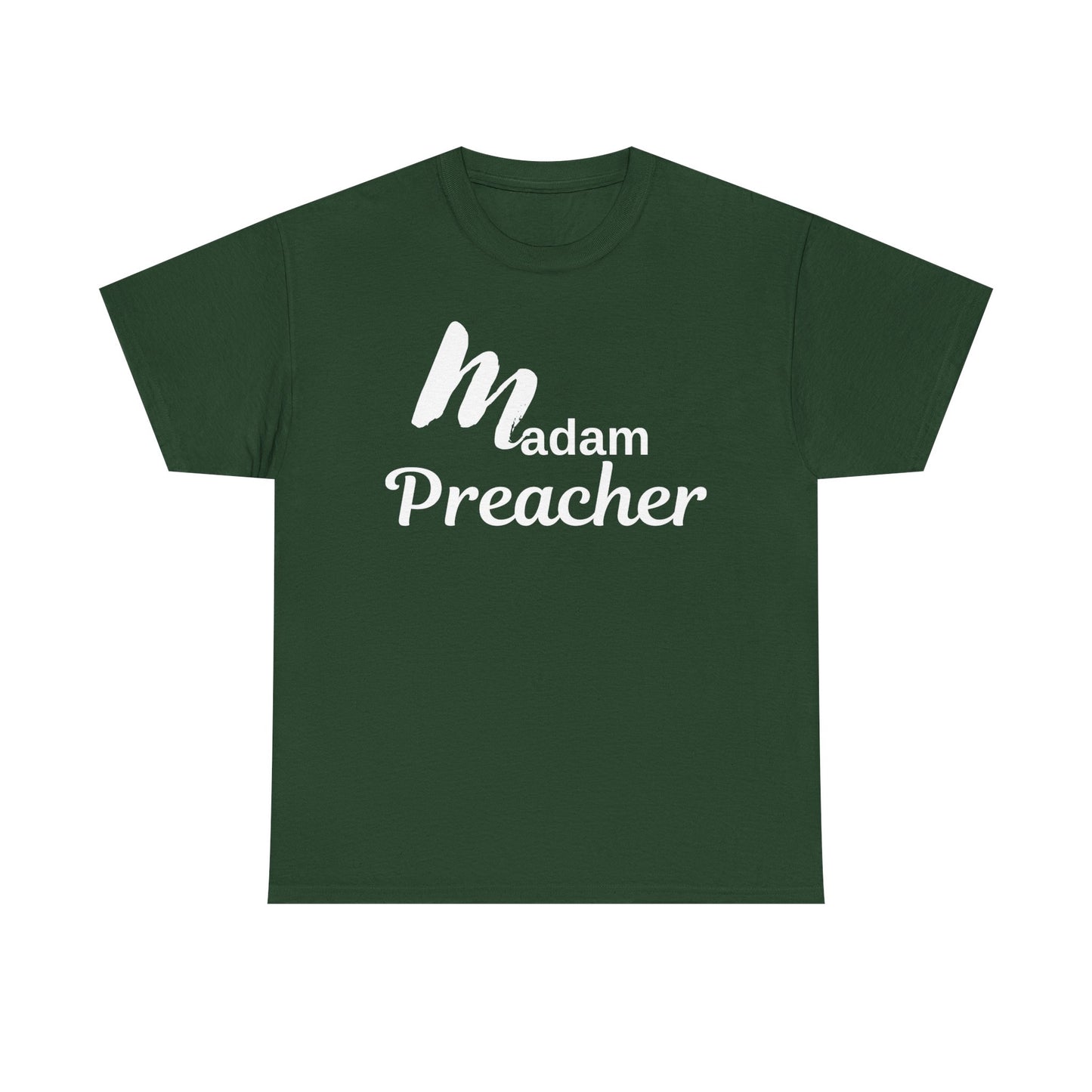 Madam Preacher Tee with White Letters-
