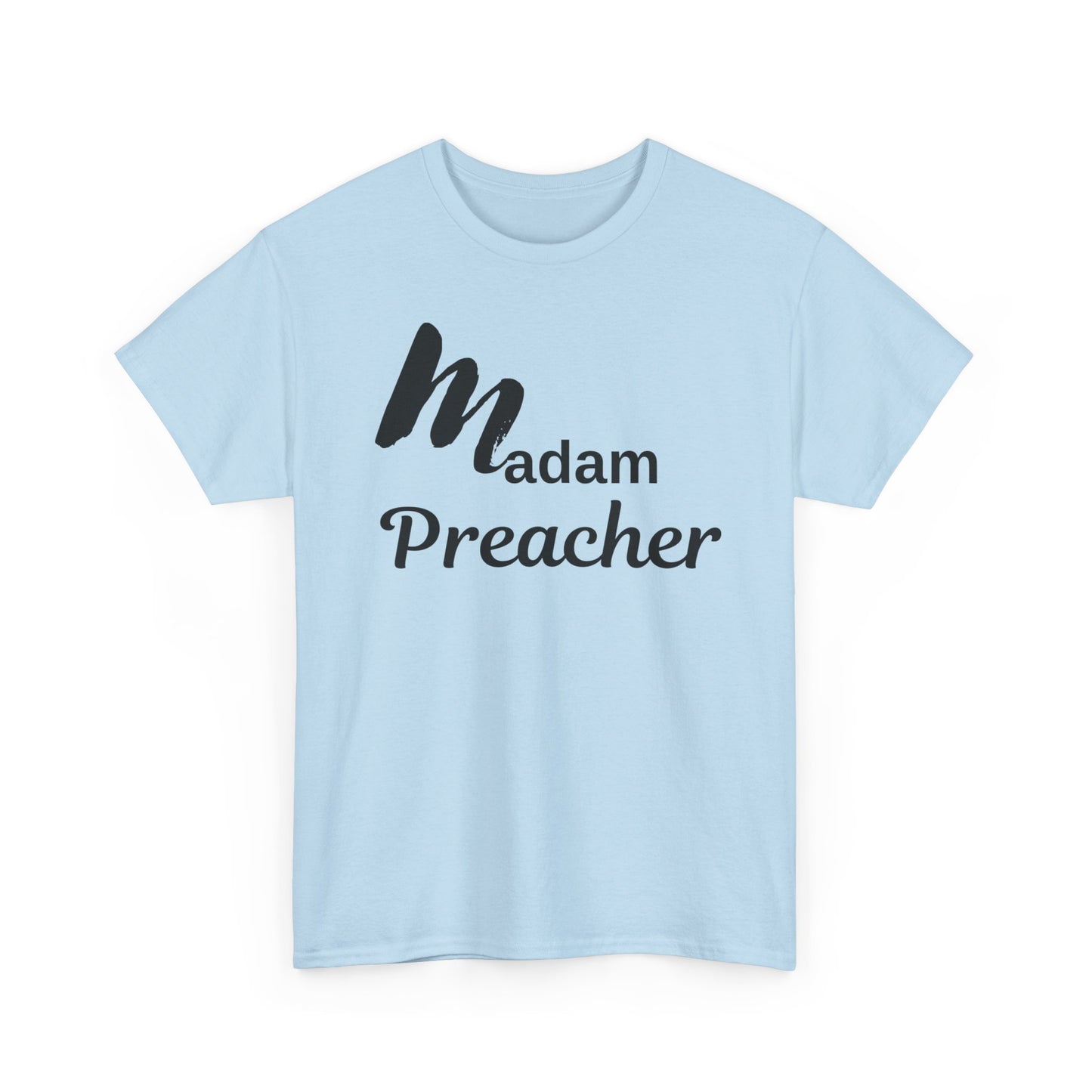 Madam Preacher Tee - with Black Letters