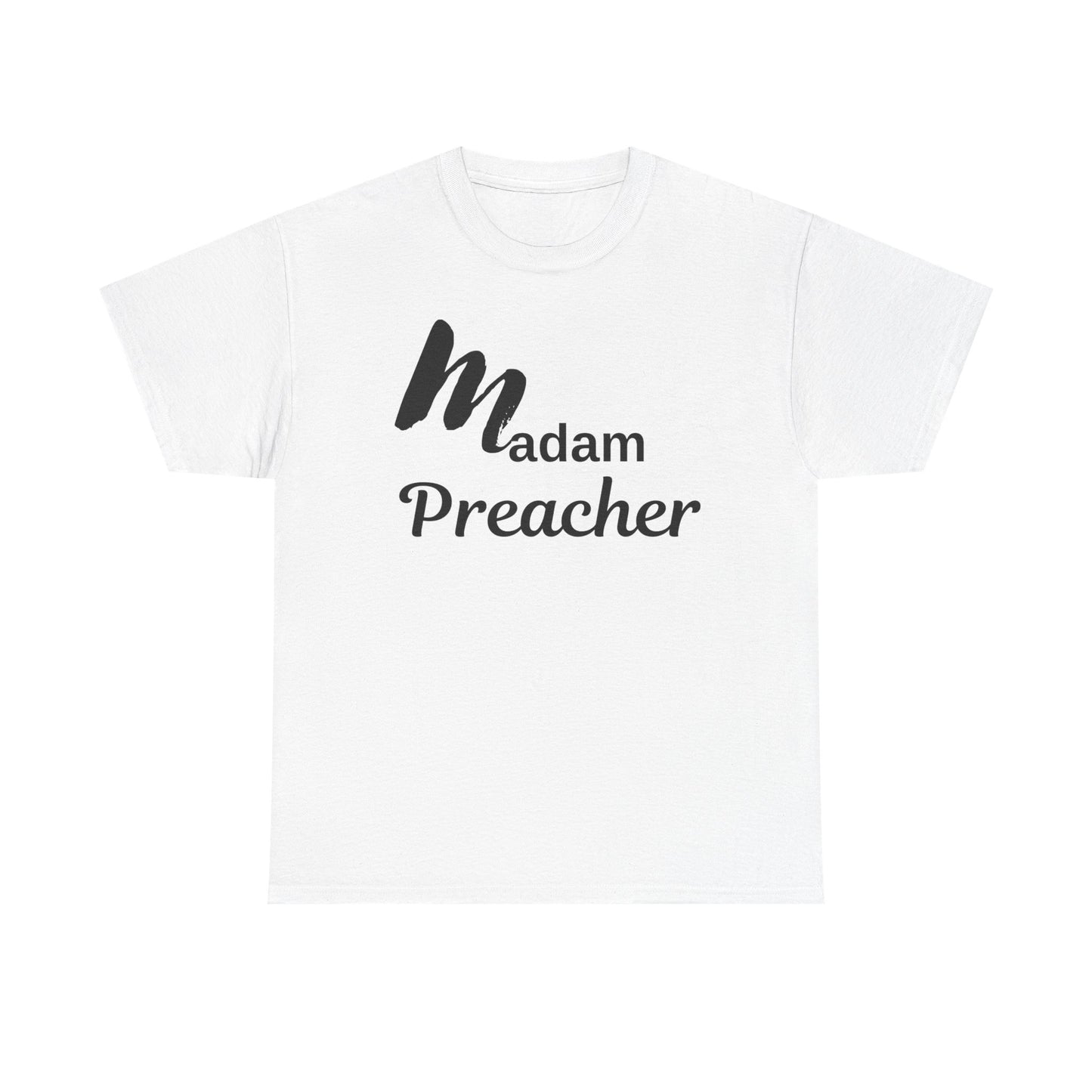 Madam Preacher Tee - with Black Letters