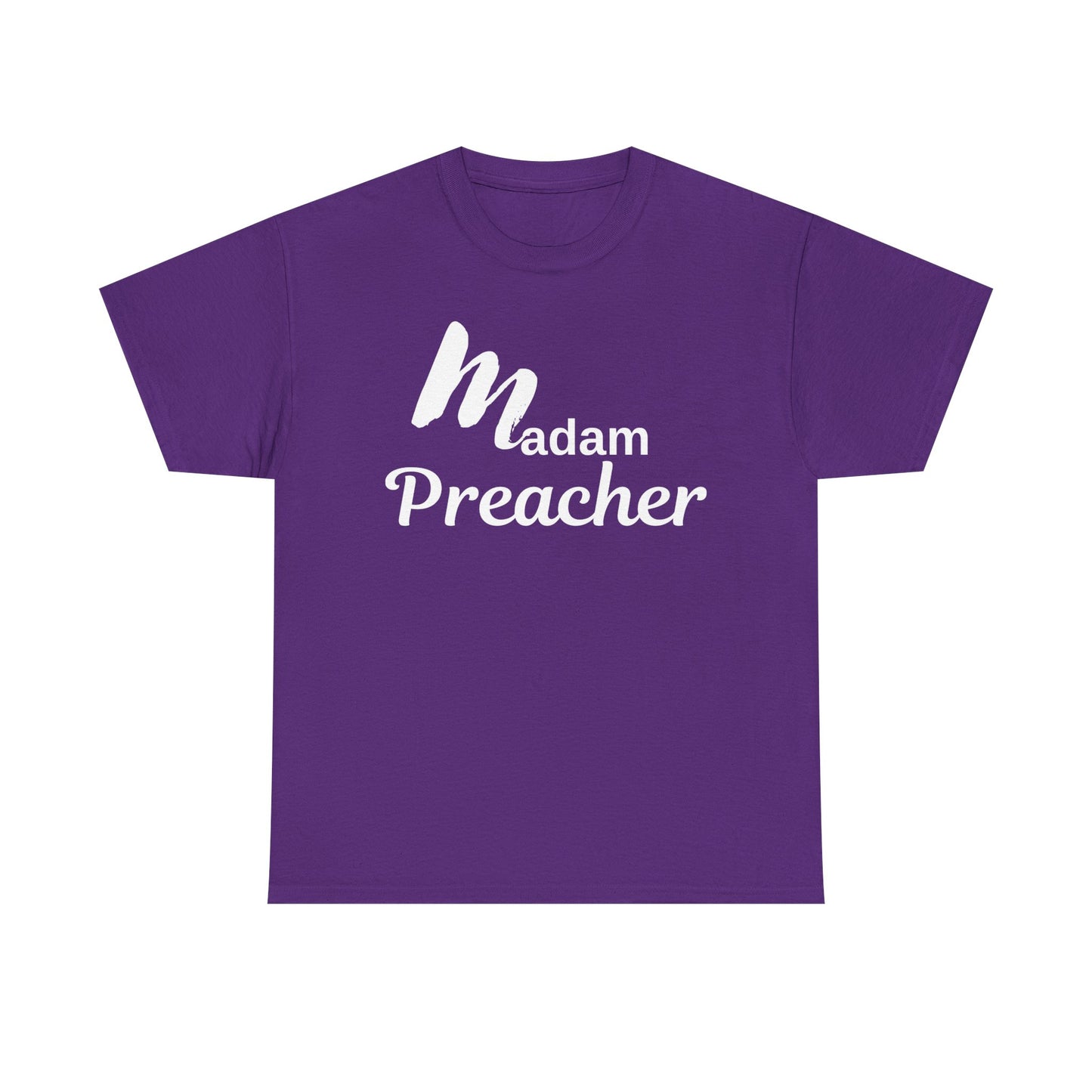 Madam Preacher Tee with White Letters-