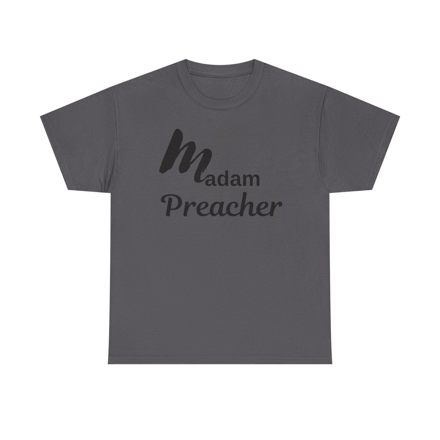 Madam Preacher Tee - with Black Letters