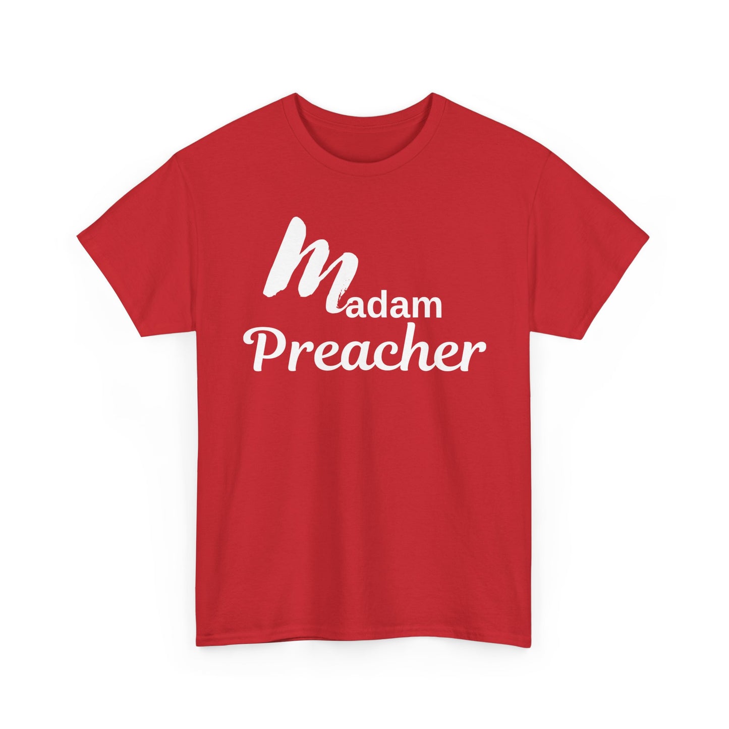 Madam Preacher Tee with White Letters-