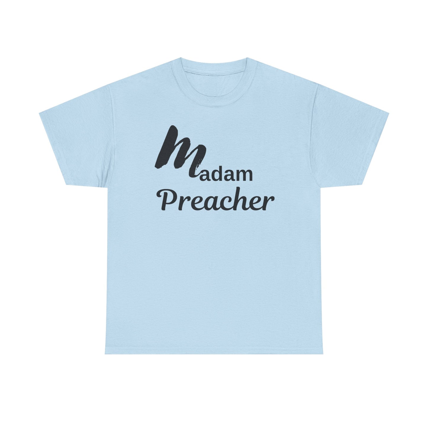 Madam Preacher Tee - with Black Letters