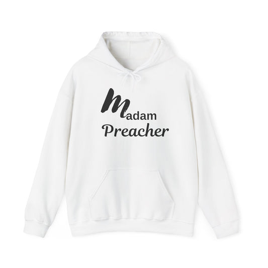 Madam Preacher Hooded Sweatshirt - Inspirational & Comfy Apparel for Religious Leaders