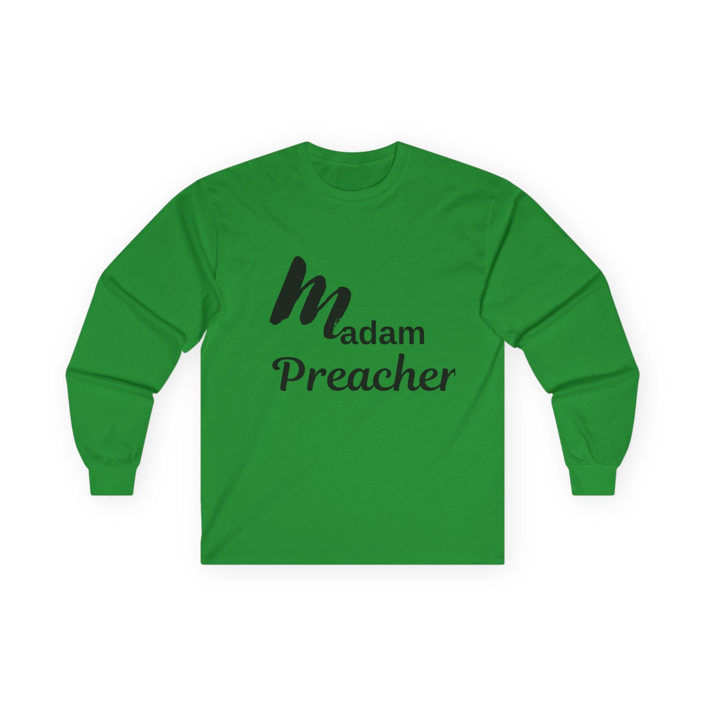 Madam Preacher Long Sleeve Tee - Bold & Stylish Tee for Inspirational Women