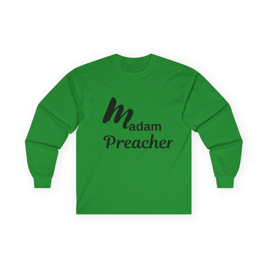 Madam Preacher Long Sleeve Tee - Bold & Stylish Tee for Inspirational Women
