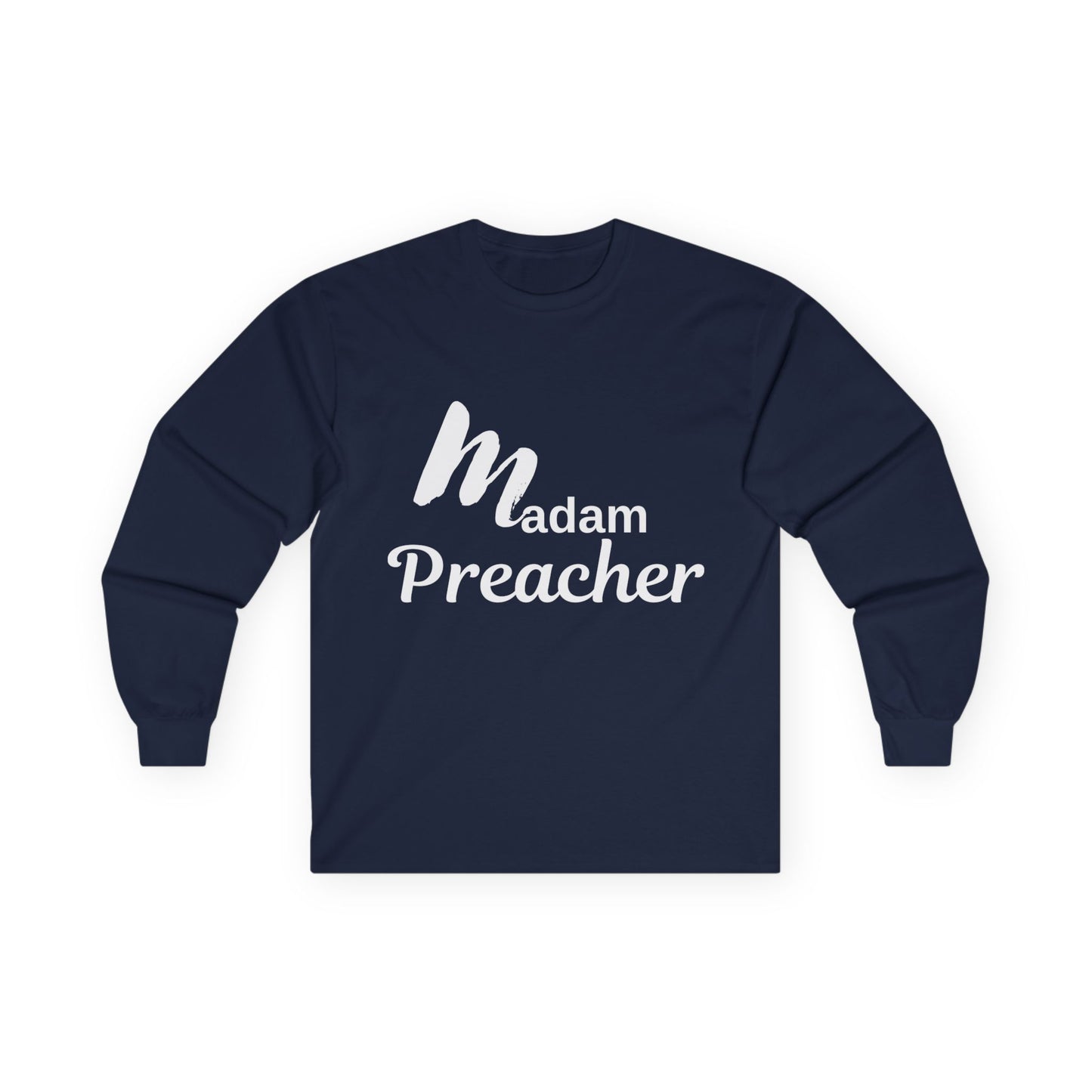 Madam Preacher Unisex Long Sleeve Tee - Faith & Inspiration Apparel